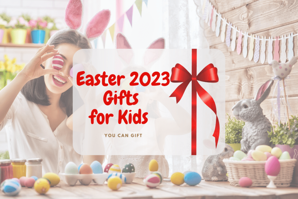 easter-2023-gifts-for-kids