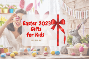 easter-2023-gifts-for-kids